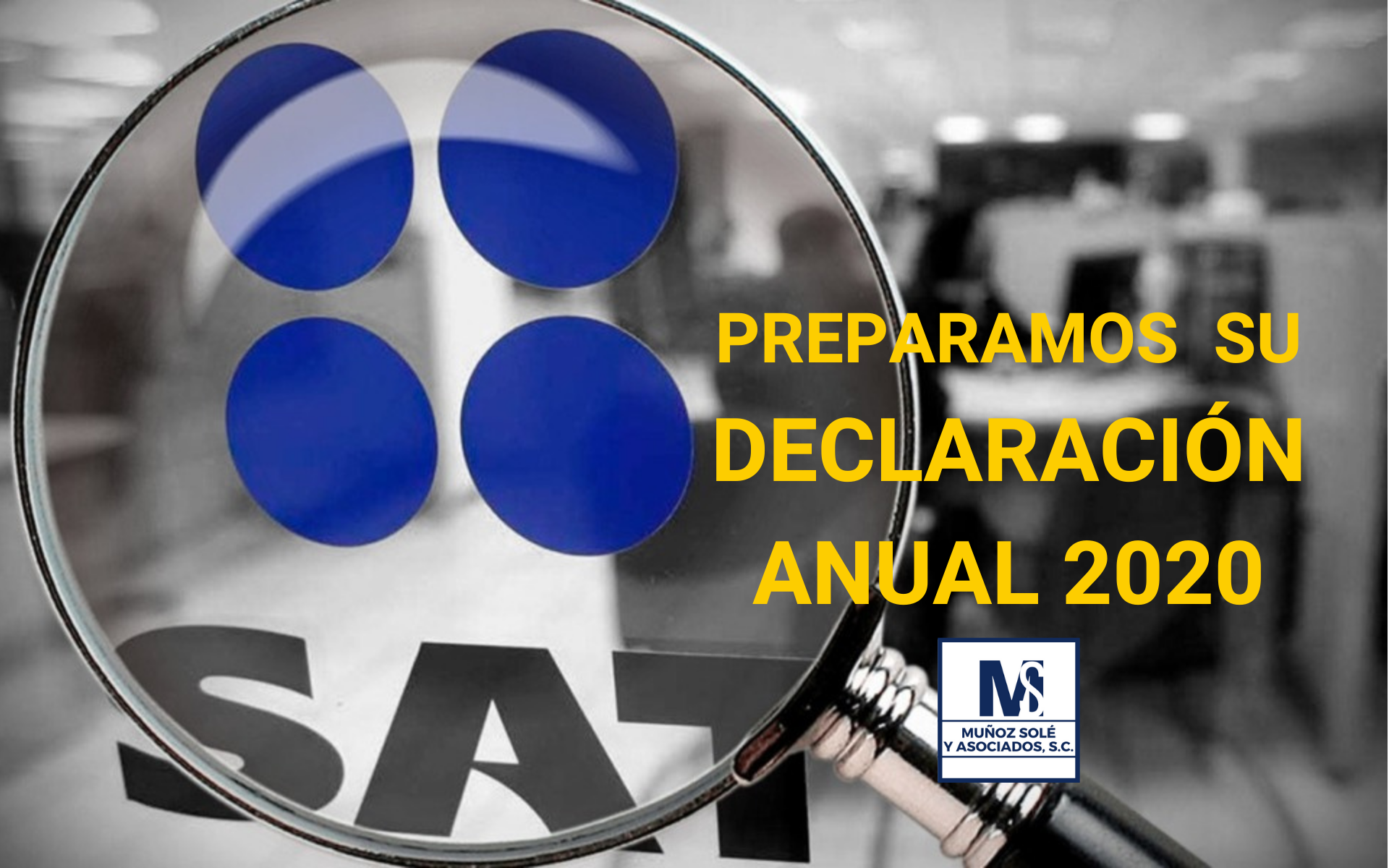 6 Cosas Que Debe Saber Acerca De La Declaración SAT 2020 Para Personas ...